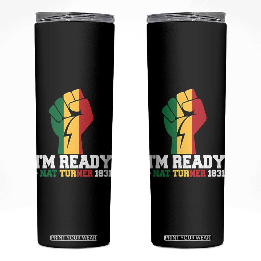 Nat Turner Quote Skinny Tumbler Black History African American TS14 Black Print Your Wear
