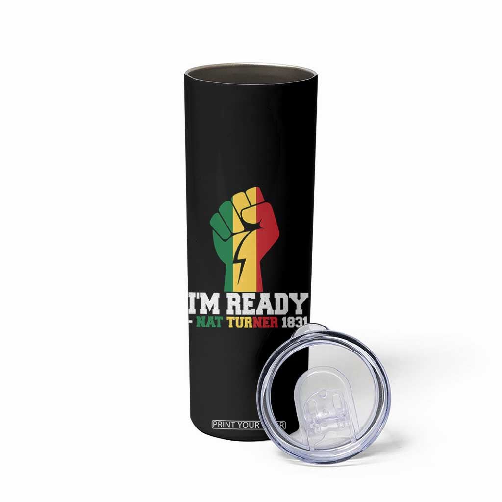 Nat Turner Quote Skinny Tumbler Black History African American TS14 Print Your Wear