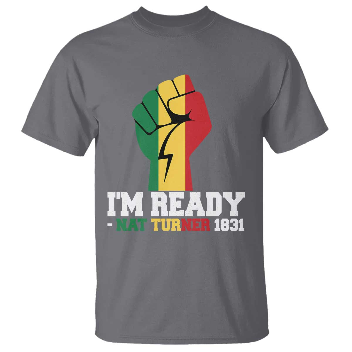 Nat Turner Quote T Shirt Black History African American TS14 Charcoal Print Your Wear