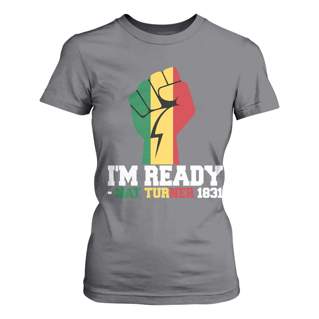Nat Turner Quote T Shirt For Women Black History African American TS14 Charcoal Print Your Wear