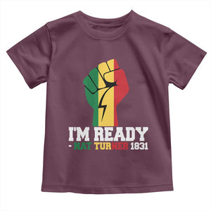 Nat Turner Quote Toddler T Shirt Black History African American TS14 Maroon Print Your Wear