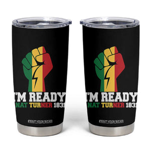 Nat Turner Quote Tumbler Cup Black History African American TS14 Black Print Your Wear