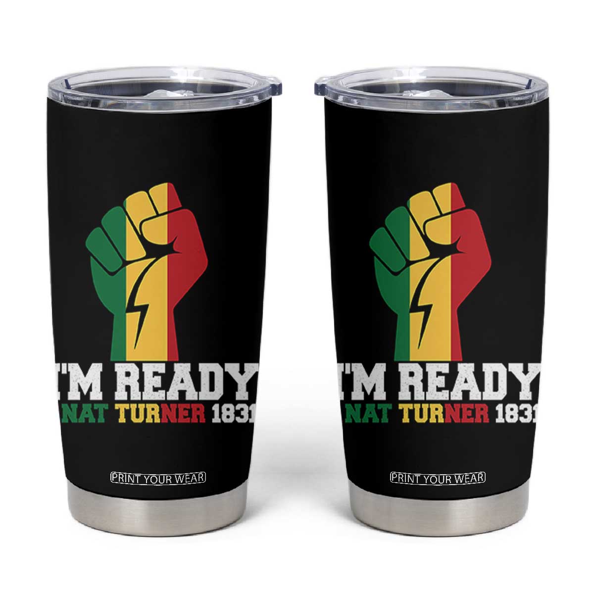 Nat Turner Quote Tumbler Cup Black History African American TS14 Black Print Your Wear