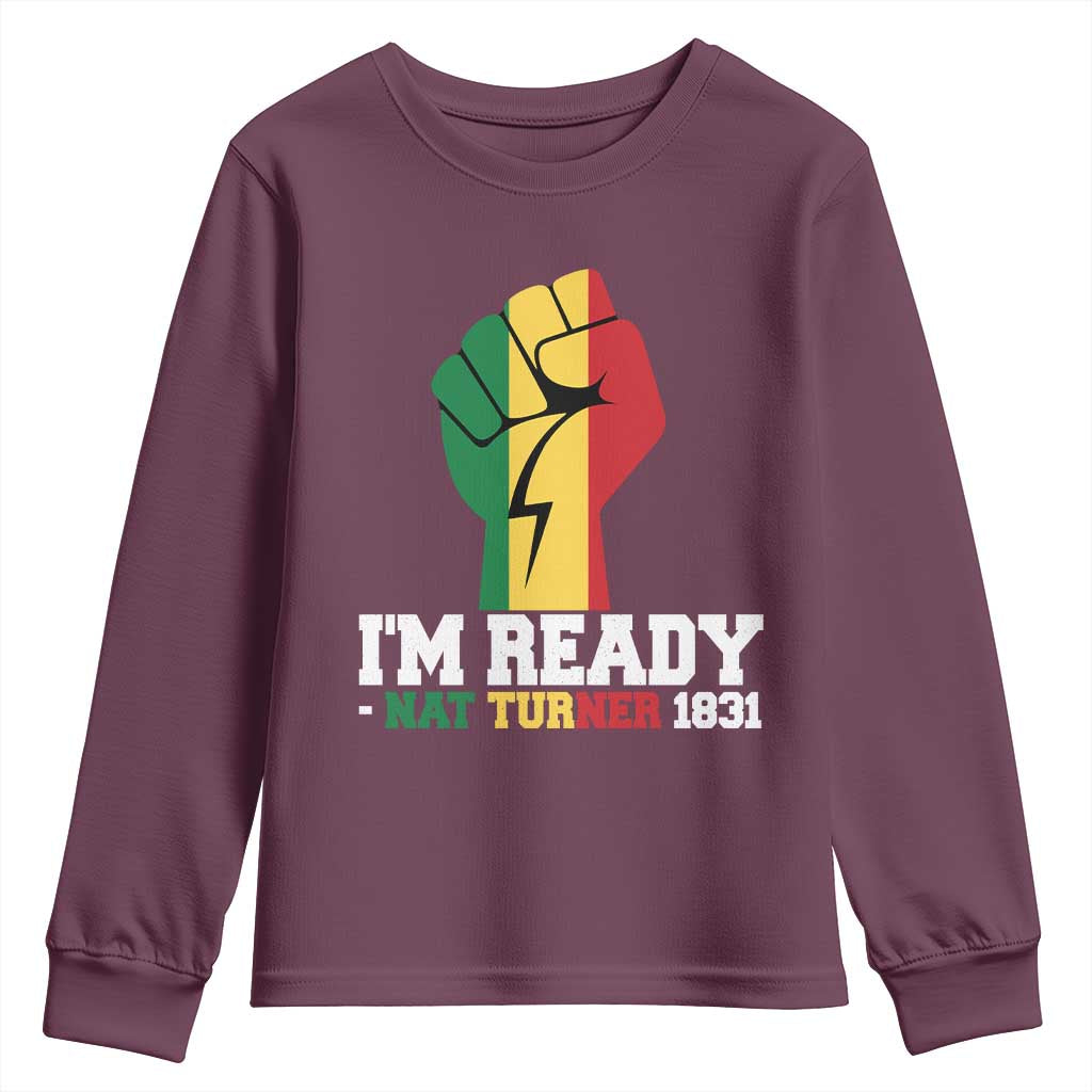 Nat Turner Quote Youth Sweatshirt Black History African American TS14 Maroon Print Your Wear