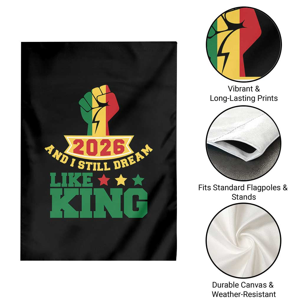MLK Day Garden Flag 2026 And I Still Dream Like King TS14 Print Your Wear