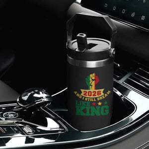MLK Day Flip Straw Tumbler 2026 And I Still Dream Like King TS14 Print Your Wear