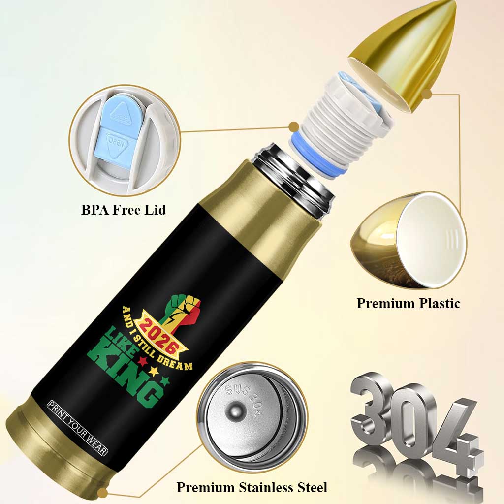 MLK Day Bullet Tumbler 2026 And I Still Dream Like King TS14 Print Your Wear