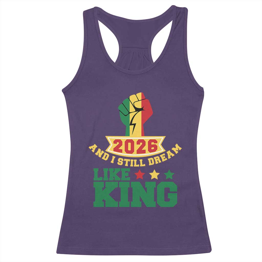 MLK Day Racerback Tank Top 2026 And I Still Dream Like King TS14 Purple Print Your Wear