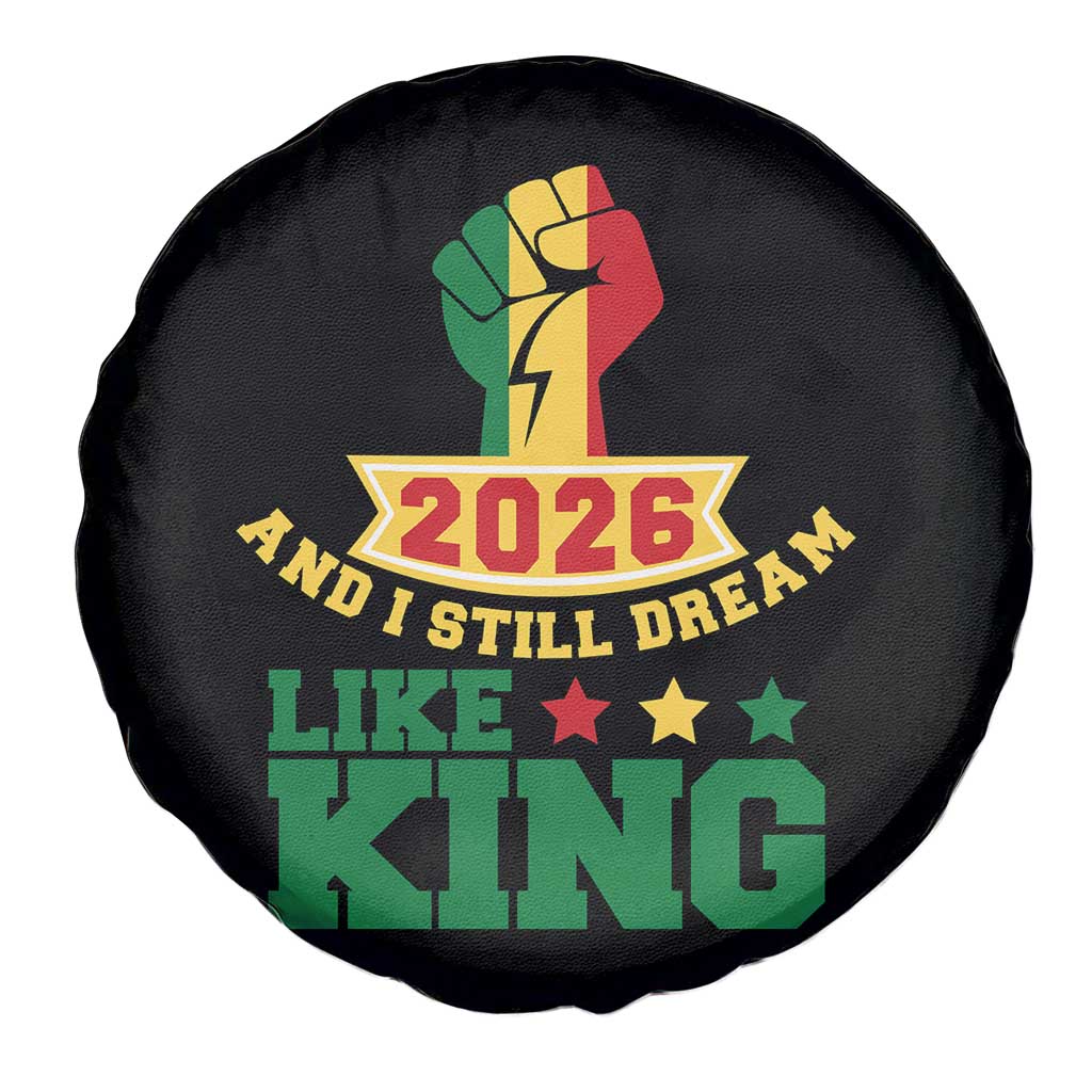 MLK Day Spare Tire Cover 2026 And I Still Dream Like King TS14 Print Your Wear