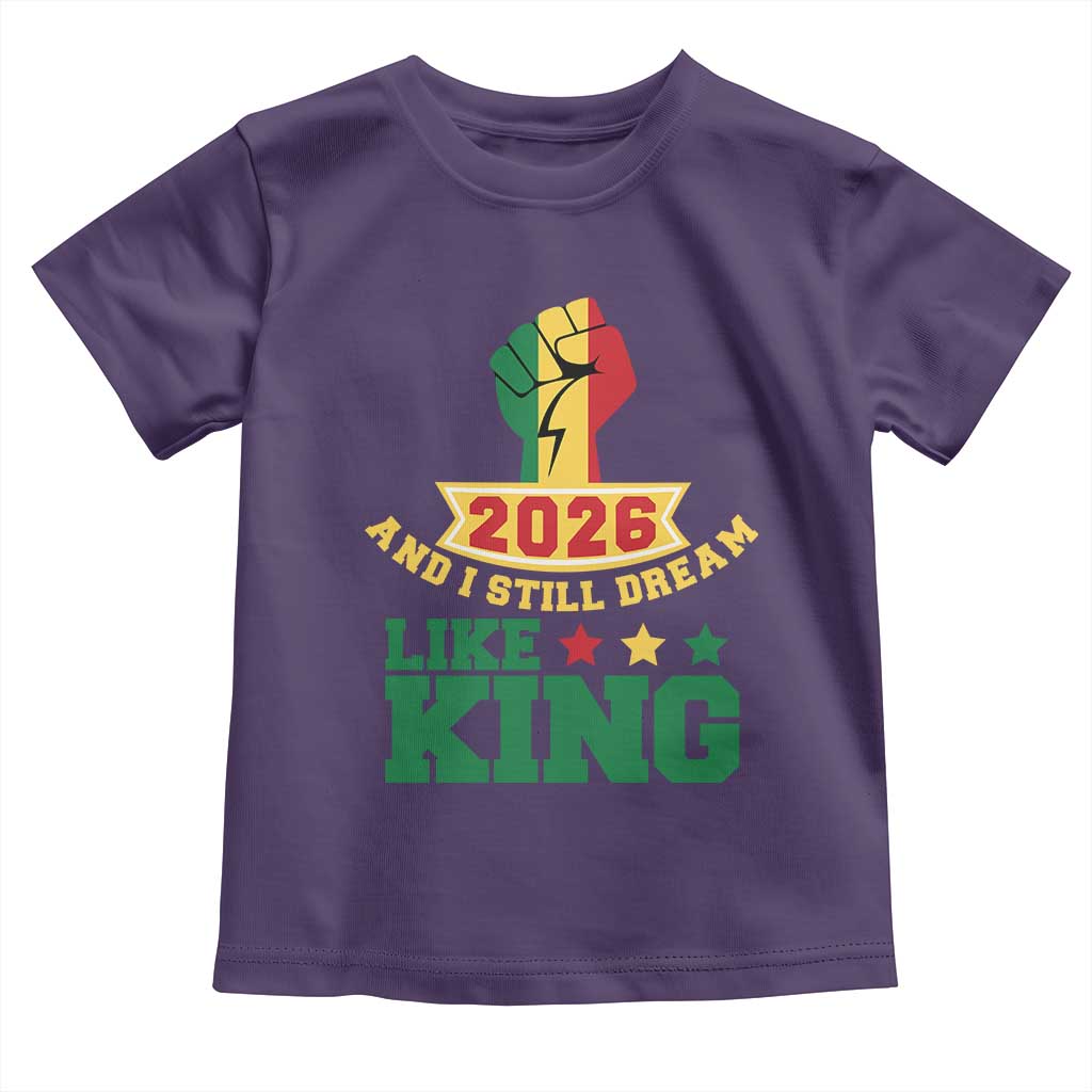 MLK Day Toddler T Shirt 2026 And I Still Dream Like King TS14 Purple Print Your Wear