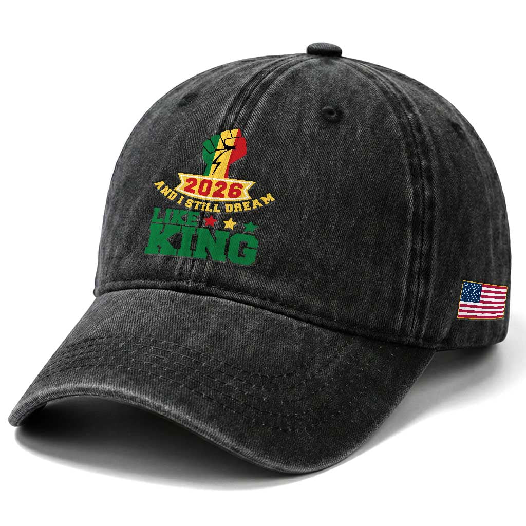 MLK Day Washed Cotton Baseball Cap 2026 And I Still Dream Like King TS14 Print Your Wear