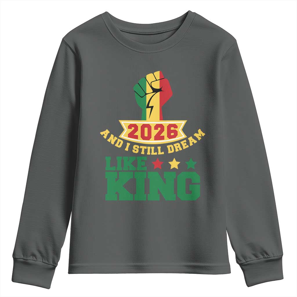 MLK Day Youth Sweatshirt 2026 And I Still Dream Like King TS14 Dark Heather Print Your Wear