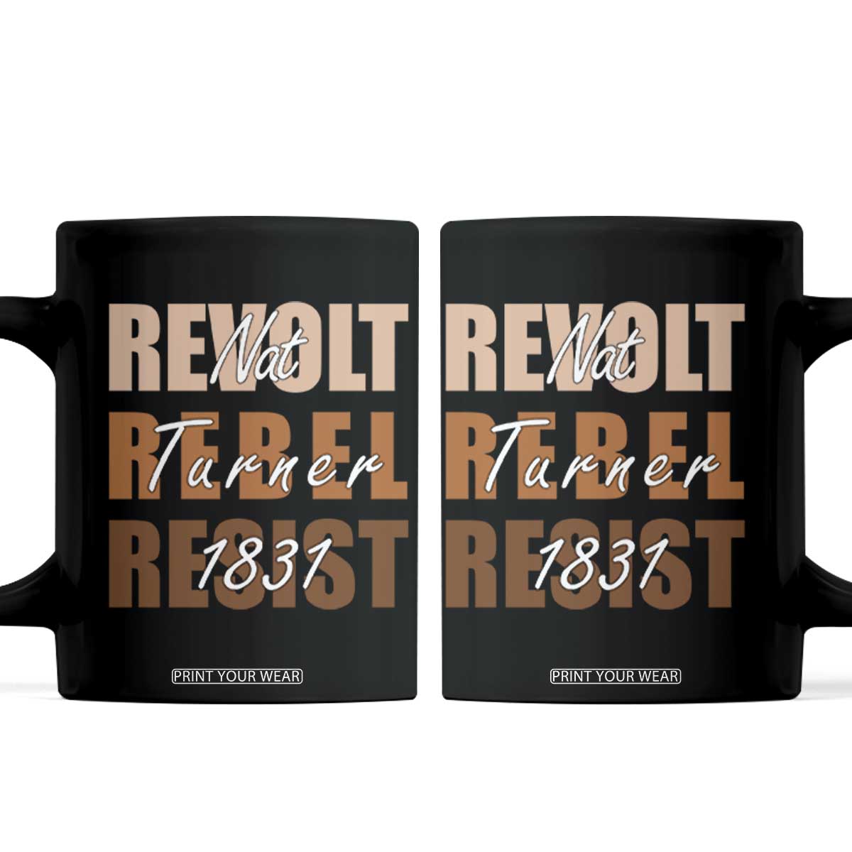 Nat Turner Quote Coffee Mug Black History Month TS14 Black Print Your Wear