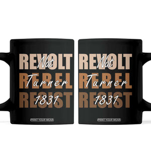 Nat Turner Quote Coffee Mug Black History Month TS14 Black Print Your Wear