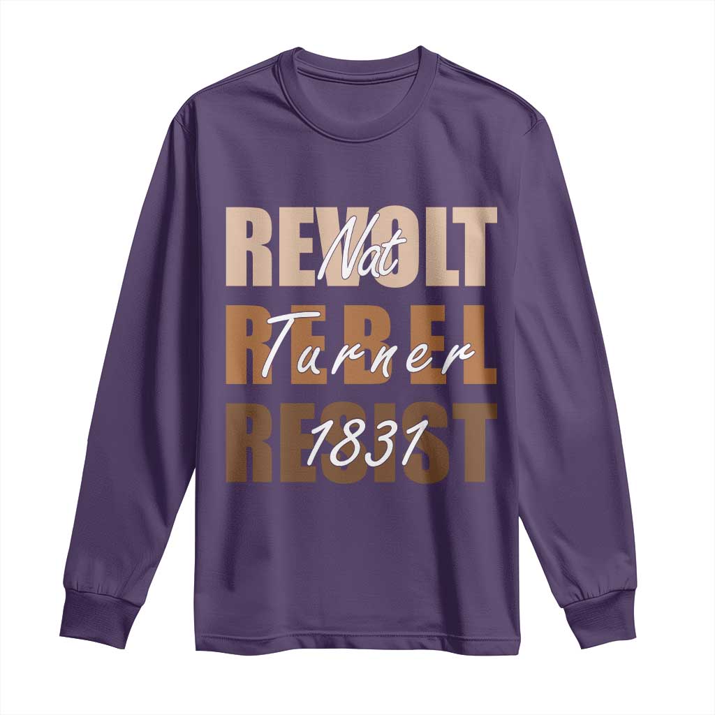 Nat Turner Quote Long Sleeve Shirt Black History Month TS14 Purple Print Your Wear