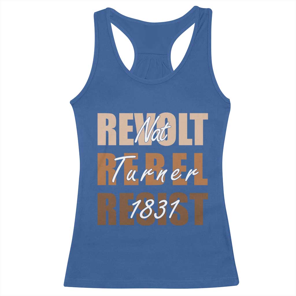 Nat Turner Quote Racerback Tank Top Black History Month TS14 Royal Blue Print Your Wear