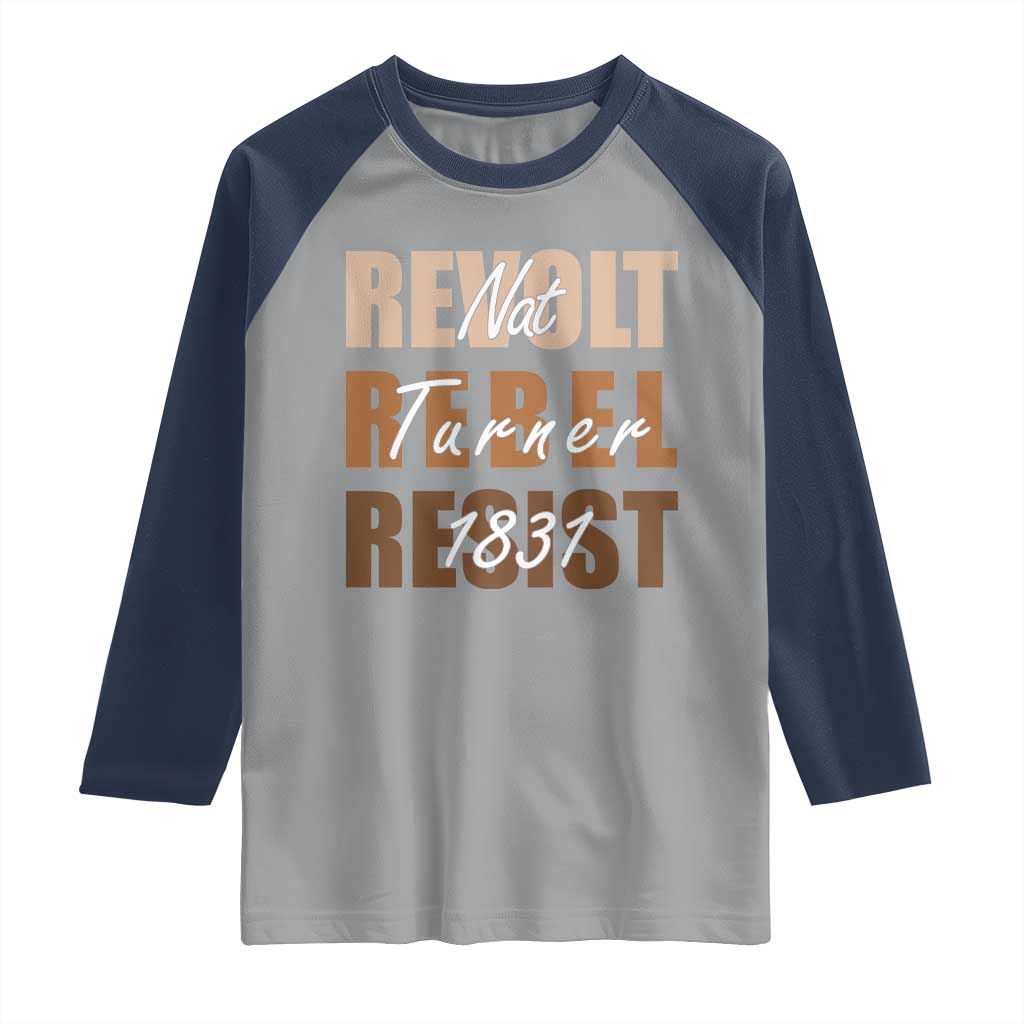 Nat Turner Quote Raglan Shirt Black History Month TS14 Sport Gray Navy Print Your Wear