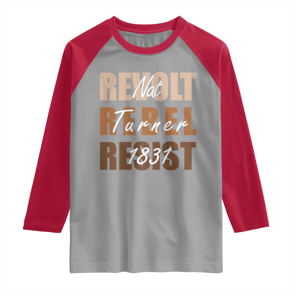 Nat Turner Quote Raglan Shirt Black History Month TS14 Sport Gray Red Print Your Wear