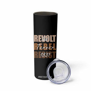 Nat Turner Quote Skinny Tumbler Black History Month TS14 Print Your Wear
