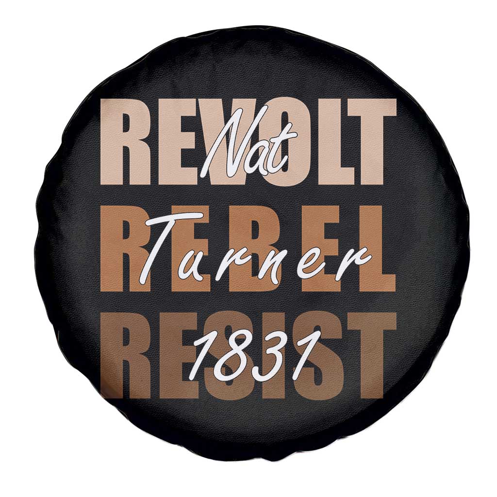 Nat Turner Quote Spare Tire Cover Black History Month TS14 Print Your Wear
