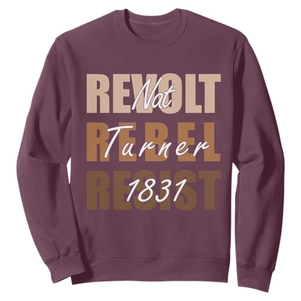 Nat Turner Quote Sweatshirt Black History Month TS14 Maroon Print Your Wear
