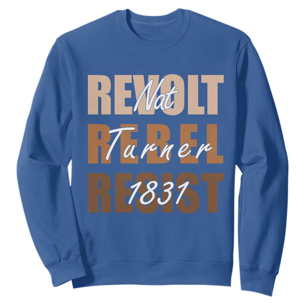 Nat Turner Quote Sweatshirt Black History Month TS14 Royal Blue Print Your Wear
