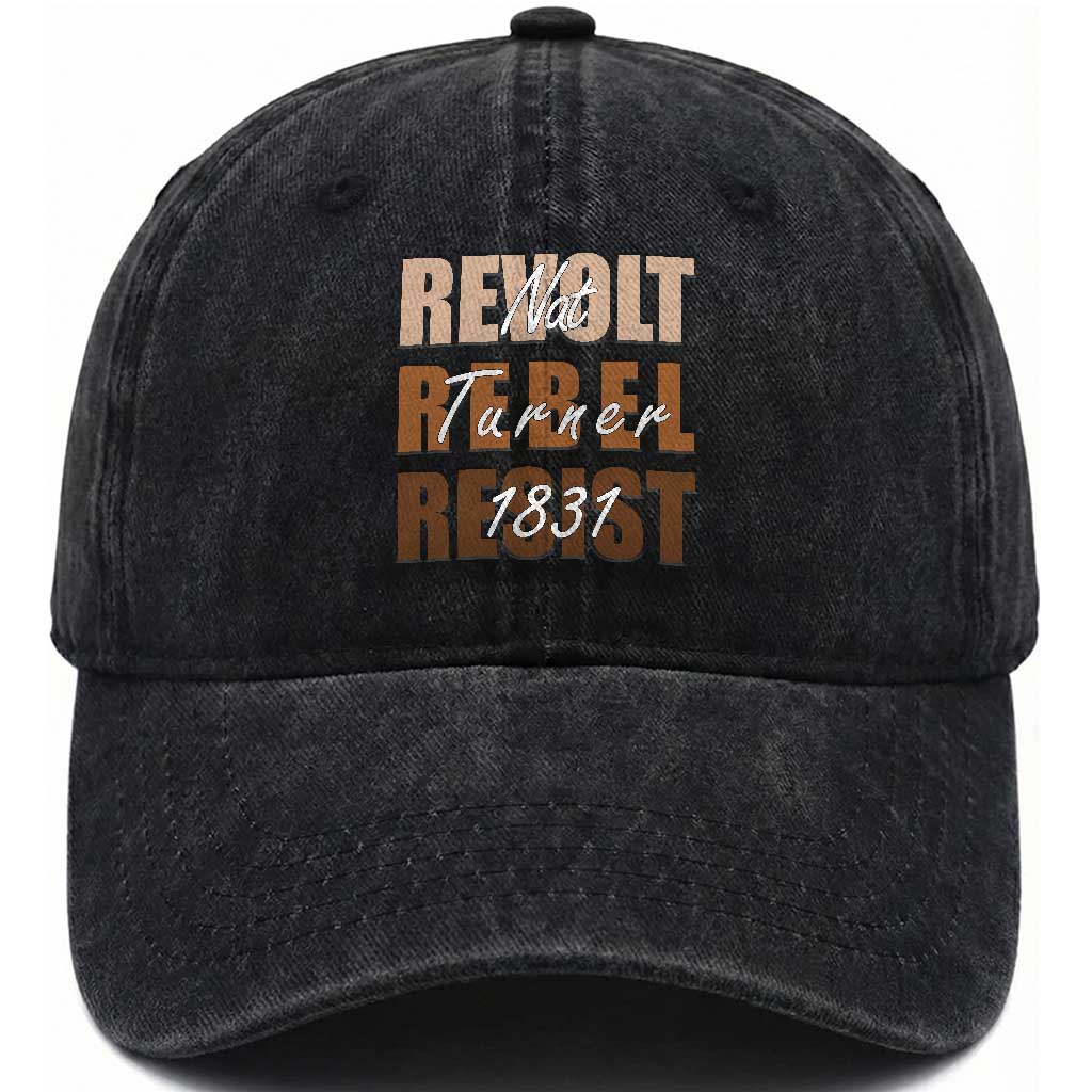 Nat Turner Quote Washed Cotton Baseball Cap Black History Month TS14 Washed Cap Universal Fit Black Print Your Wear