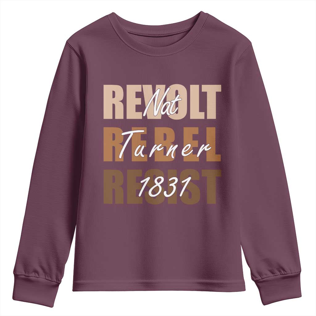 Nat Turner Quote Youth Sweatshirt Black History Month TS14 Maroon Print Your Wear
