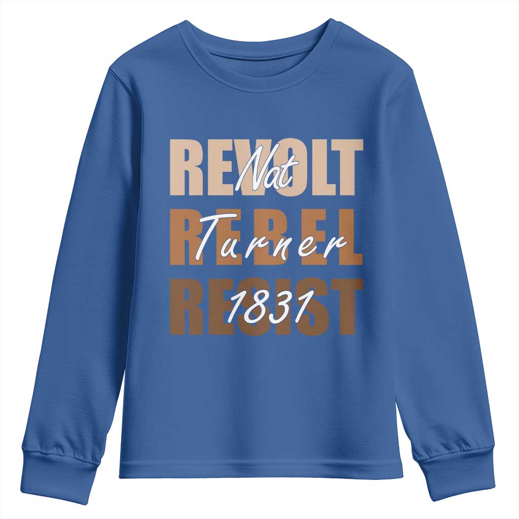 Nat Turner Quote Youth Sweatshirt Black History Month TS14 Royal Blue Print Your Wear