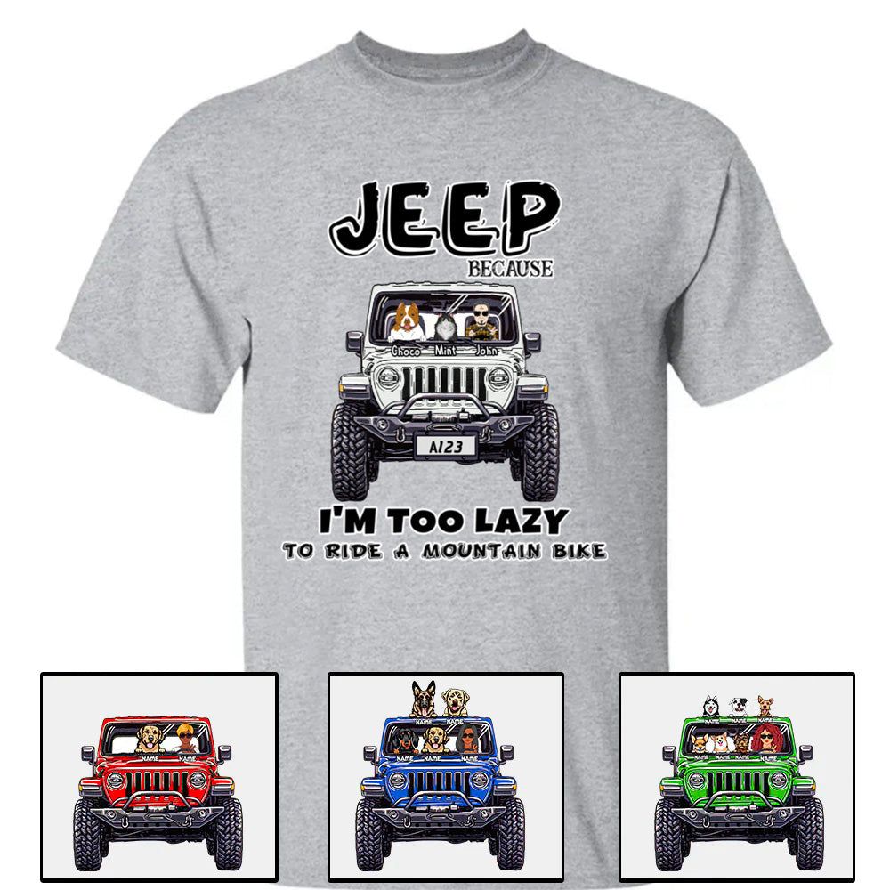 Custom JP Shirts, JP Because I'm Too Lazy To Ride A Mountain Bike JP Dog JP Cat Apparel CTM00 Custom - Printyourwear