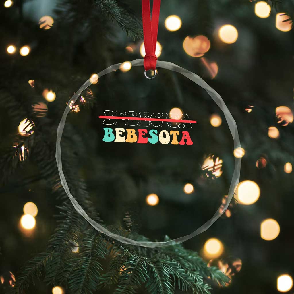 Tu No Eres Bebecita To Eres Bebesota Crystal Glass Ornament TS10 Print Your Wear