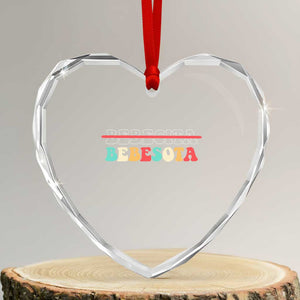 Tu No Eres Bebecita To Eres Bebesota Heart Crystal Glass Ornament TS10 Transparent Glass 3'' Heart Print Your Wear