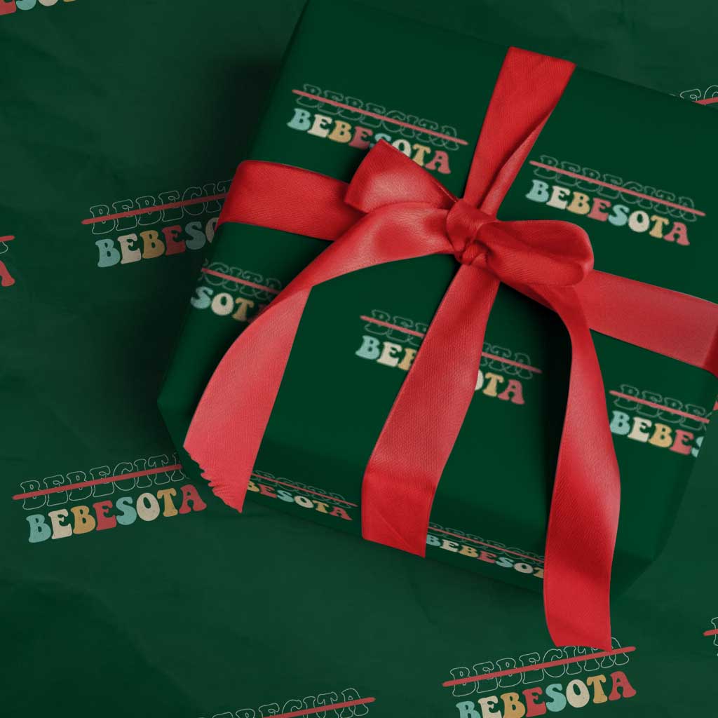 Tu No Eres Bebecita To Eres Bebesota Wrapping Paper Roll TS10 Green Print Your Wear
