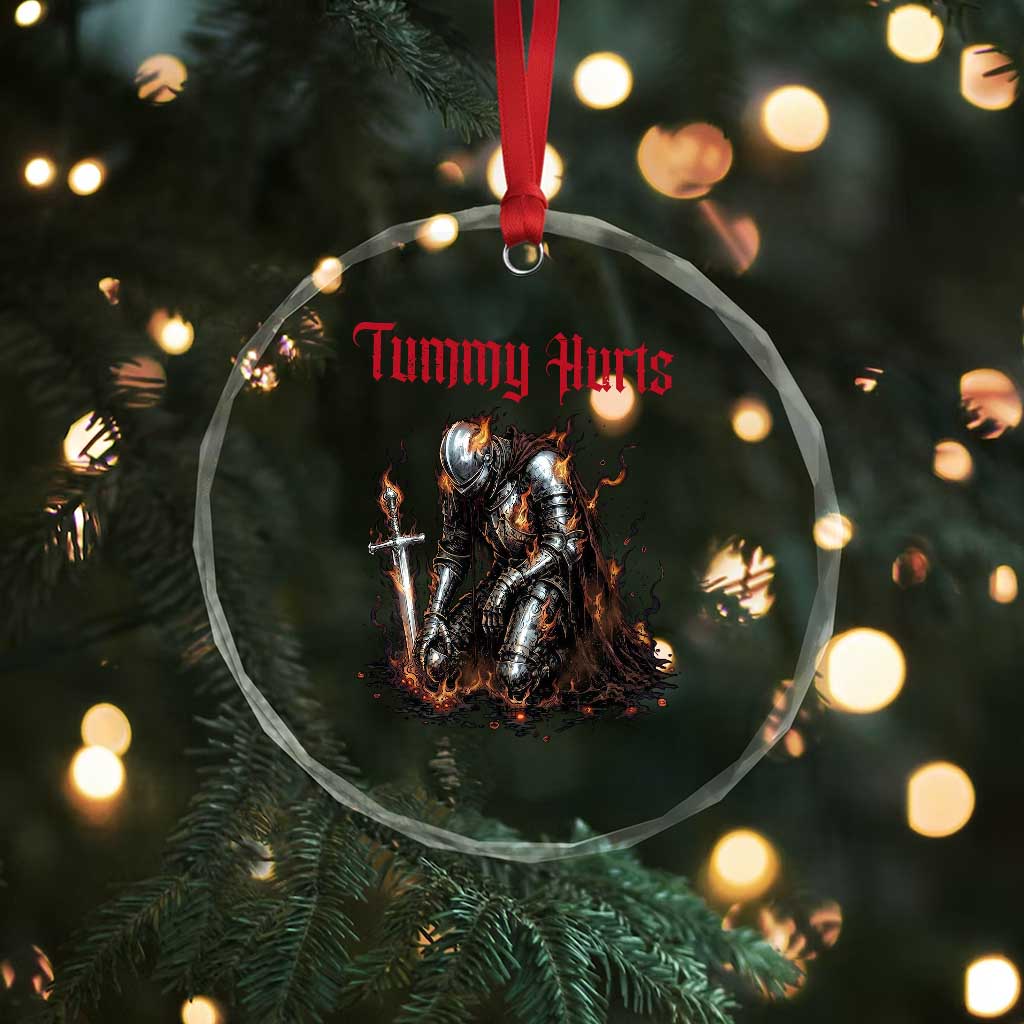Tummy Hurts Crystal Glass Ornament Funny Medieval Knight Dark Humor TS14 Print Your Wear