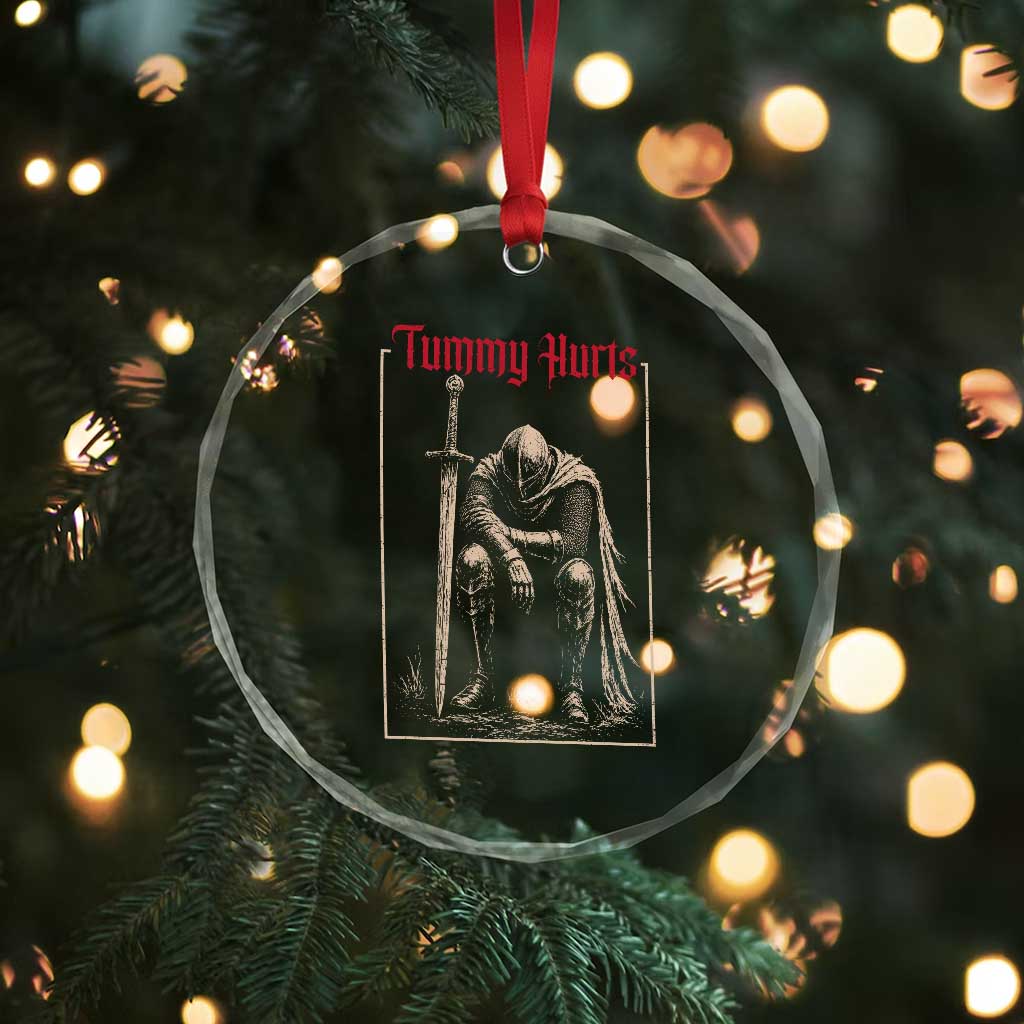 Tummy Hurts Crystal Glass Ornament Funny Medieval Knight Dark Meme TS14 Print Your Wear