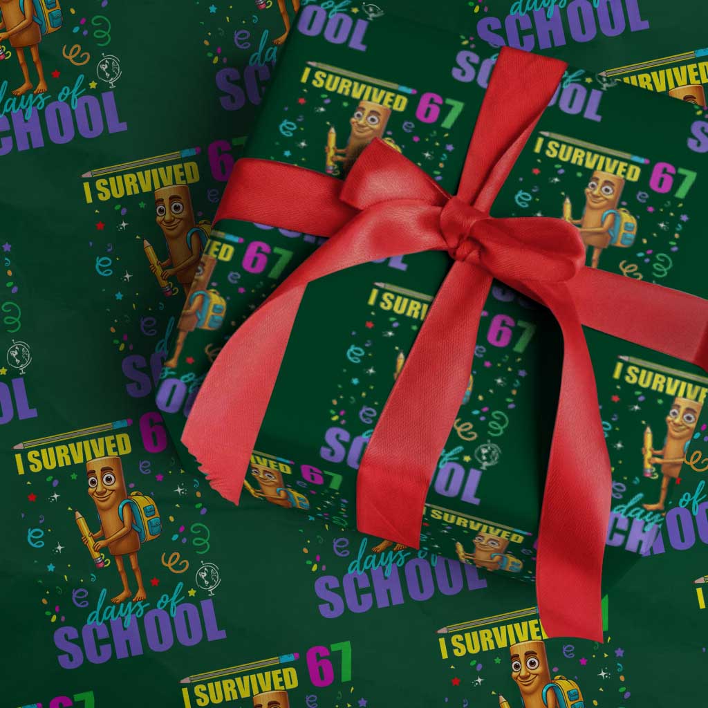 Tung Tung Tung Sahur I Survived 67 Days of School Wrapping Paper Roll Funny Six Seven 6 7 Meme Teacher Student TS10 Green Print Your Wear