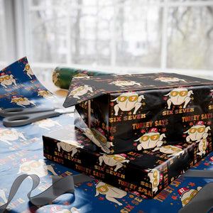 Turkey Says Six Seven Wrapping Paper Roll Funny Thanksgiving Meme Gift TS12 Black Print Your Wear