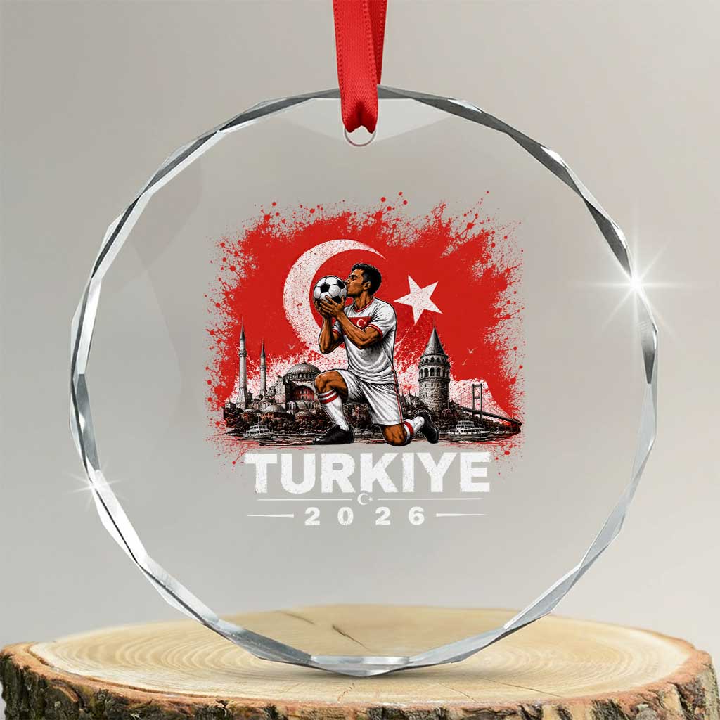 Turkish Soccer 2026 Crystal Glass Ornament Turkey Football Fan Vintage Turkish Pride TS10 Transparent Glass 3'' Circle Print Your Wear