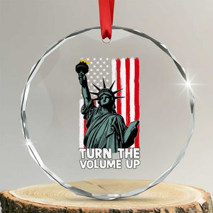 Turn The Volume Up Crystal Glass Ornament Statue of Liberty Patriotic American Flag TS14 Transparent Glass 3'' Circle Print Your Wear