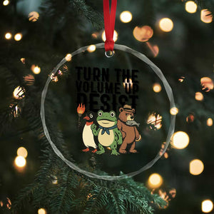 Turn The Volume Up Resist Crystal Glass Ornament Portland Frog Bear Penguin Protester TS14 Print Your Wear