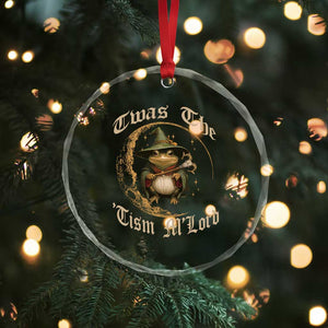 Twas the Tism MLord Frog Crystal Glass Ornament Funny Anti Social Meme TS10 Print Your Wear