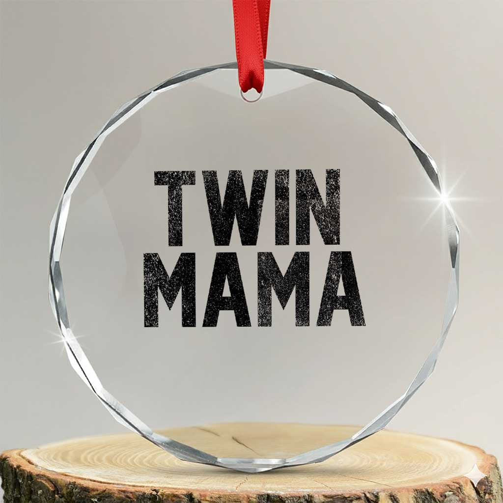 Twin Mama Crystal Glass Ornament Pregnancy Announcement New Mom Mothers Day Gift TS10 Transparent Glass 3'' Circle Print Your Wear