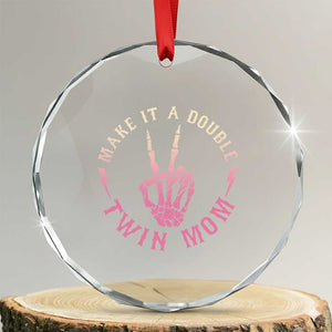 Twin Mom Crystal Glass Ornament Make It A Double Expecting Twins Mothers Day