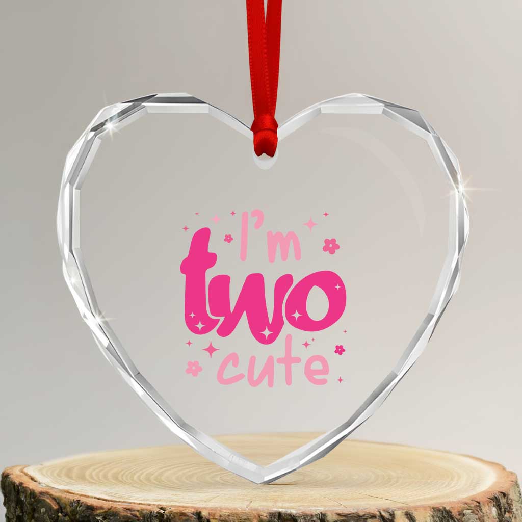 Two Birthday Girl Heart Crystal Glass Ornament Pink 2nd Bday Im Two Cute TS10 Transparent Glass 3'' Heart Print Your Wear