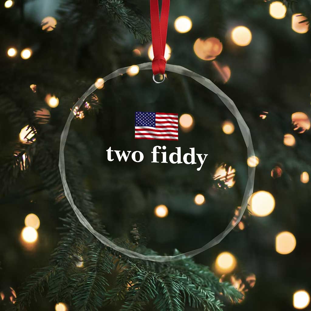Two Fiddy America 250th Anniversary Minimalist Crystal Glass Ornament Funny US American Flag Slang 1776 to 2026 Semiquincentennial