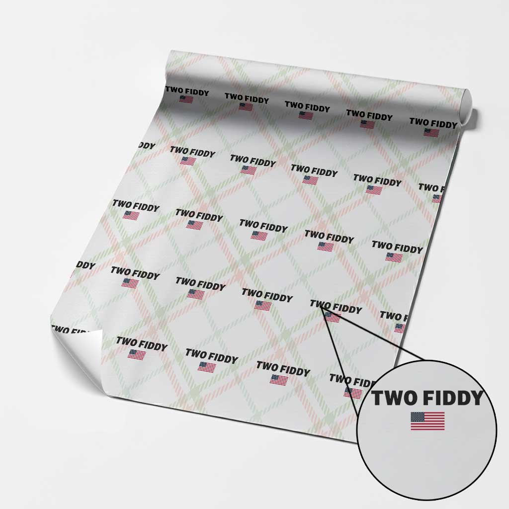 Two Fiddy American Flag Wrapping Paper Roll Funny 250th America Celebration Patriotic Graphic