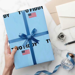 Two Fiddy American Flag Wrapping Paper Roll Funny 250th America Celebration Patriotic Graphic