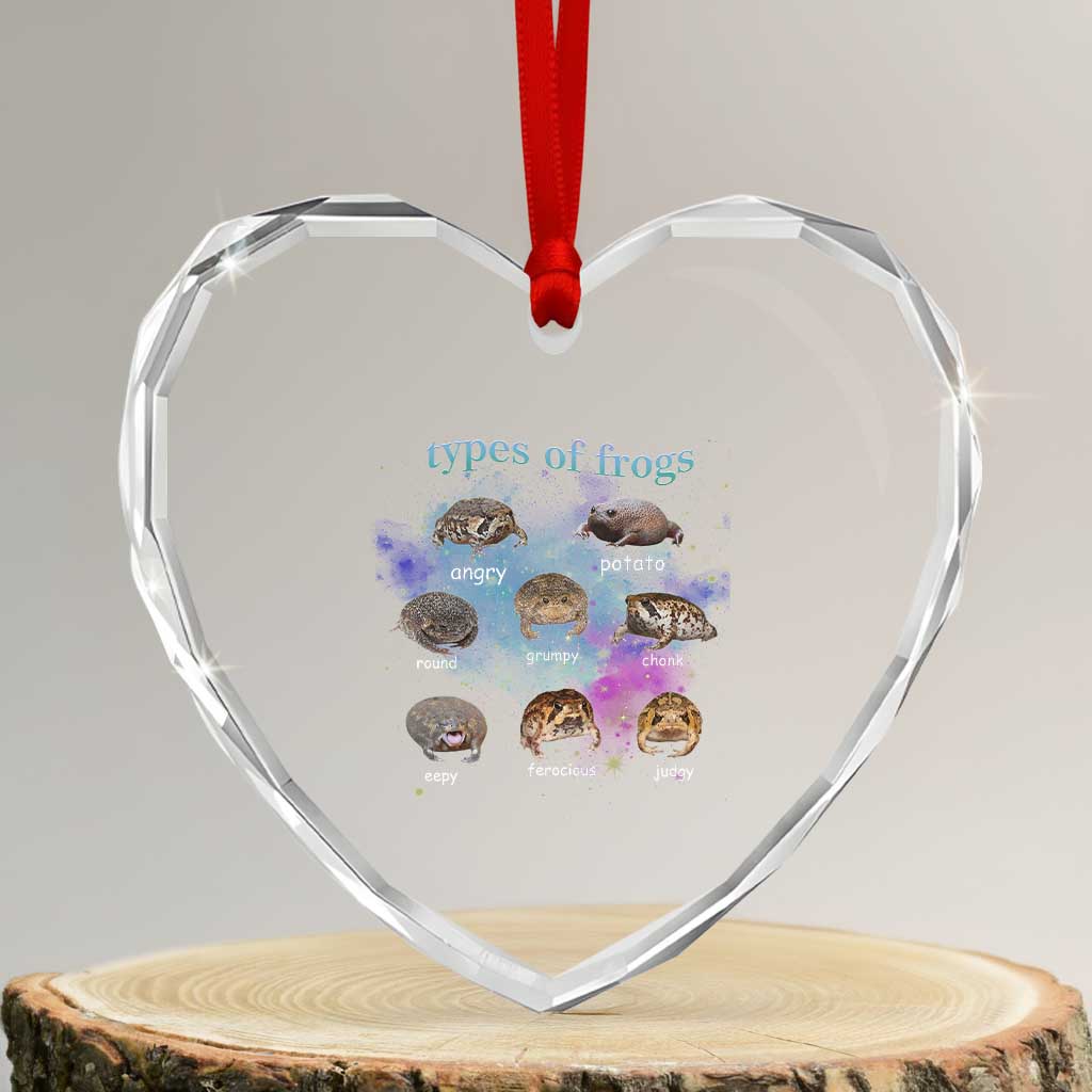 Types Of Frogs Funny Rain Frog Meme Chart Heart Crystal Glass Ornament Angry Grumpy Eepy Chonk Potato Round Judgy Ferocious TS02 Transparent Glass 3'' Heart Print Your Wear