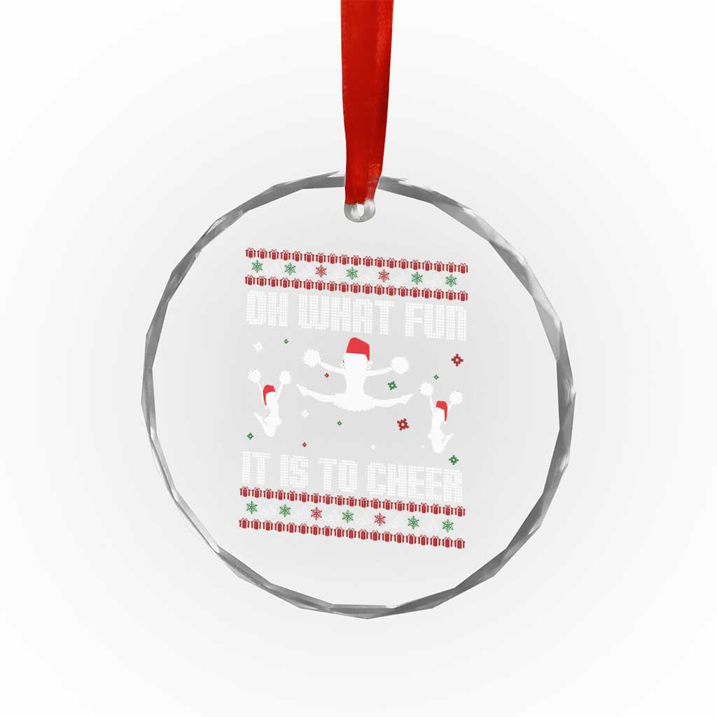 Ugly Christmas Cheerleading Crystal Glass Ornament Oh What Fun It Is To Cheer Gift TS12 Print Your Wear