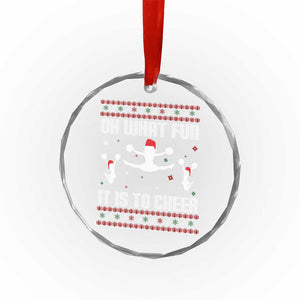 Ugly Christmas Cheerleading Crystal Glass Ornament Oh What Fun It Is To Cheer Gift TS12 Print Your Wear